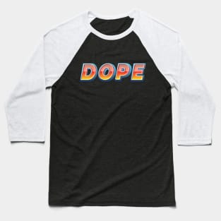 Dope Baseball T-Shirt